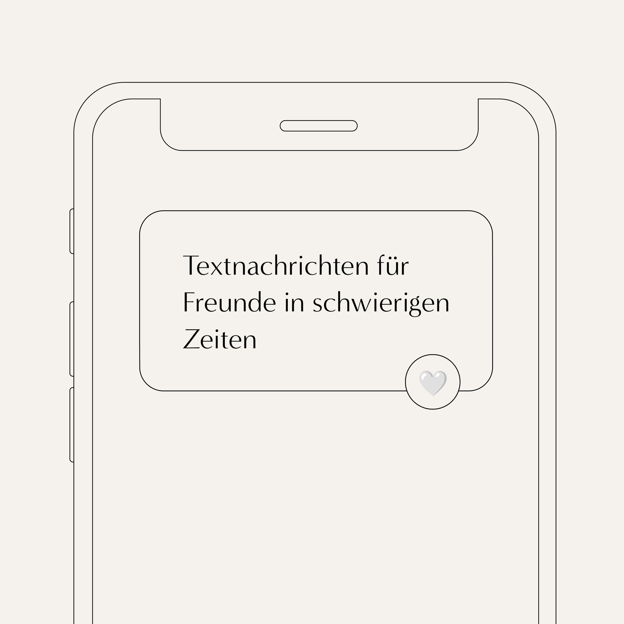 TEXTNACHRICHTEN FÜR SCHWERE ZEITEN  💬